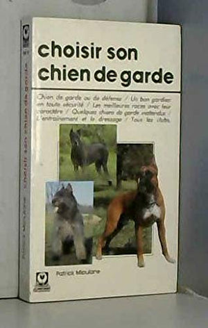 Choisir son chien de garde