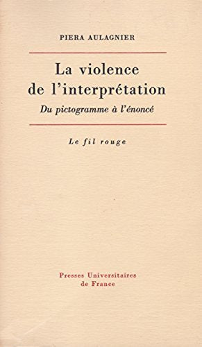 La violence de l'interprétation