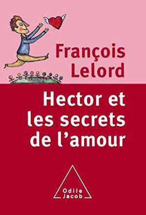 Hector et les secrets de l'amour