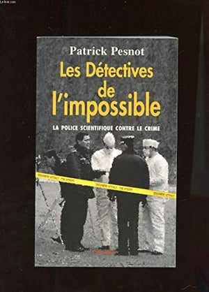 LES DETECTIVES DE L'IMPOSSIBLE