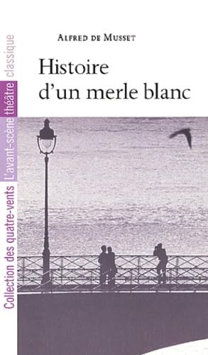 Histoire d'un Merle Blanc