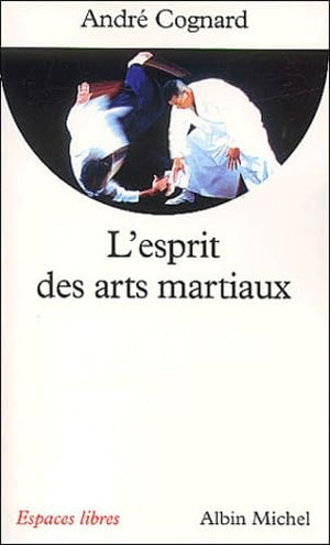 L'esprit des arts martiaux