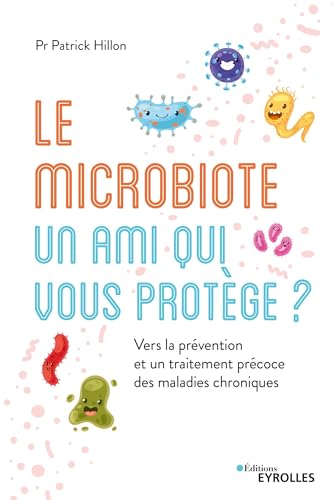 Le microbiote intestinal, un ami qui vous protège ?