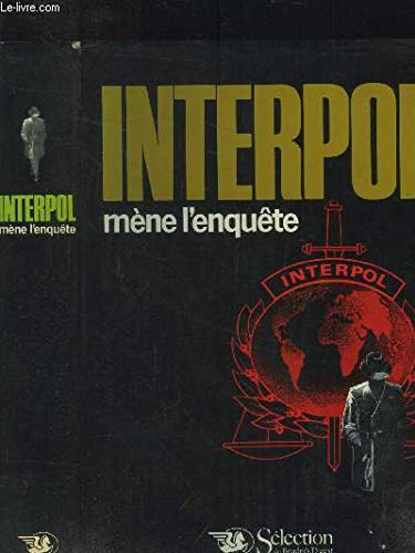 Interpol mène l'enquête