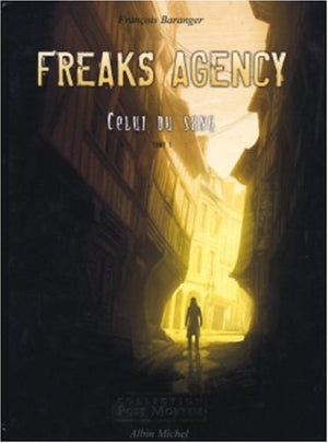 Freaks Agency : Celui du sang