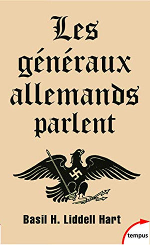 Les généraux allemands parlent