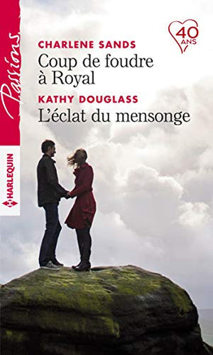 Coup de foudre à Royal - L'éclat du mensonge