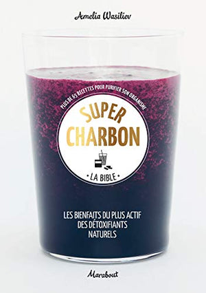 Super charbon, la bible