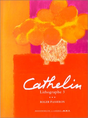 Cathelin lithographe 1990-1998