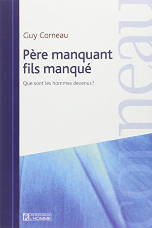 Père manquant fils manqué