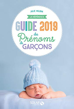 Guide des prénoms de garçons 2019