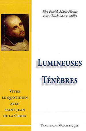 Lumineuses ténèbres