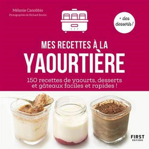 Mes recettes à la Yaourtière