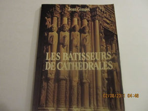 Les Bâtisseurs de cathédrales