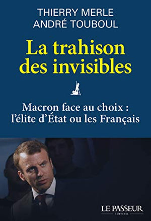 La trahison des invisibles