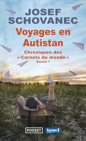 Voyages en Autistan: Chroniques des Carnets du monde, saison 1