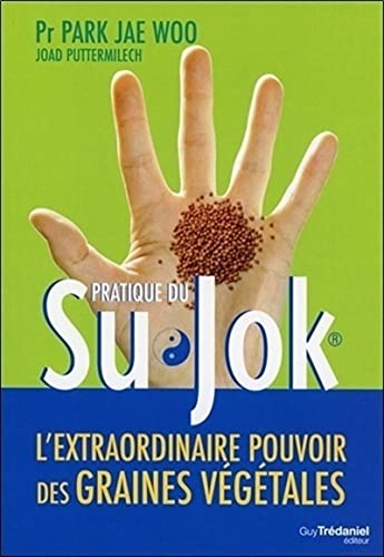 Su Jok, l'extraordinaire pouvoir des graines végétales