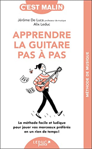 Apprendre la guitare pas-à-pas, c'est malin