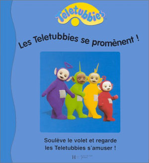 Les Teletubbies se promènent !