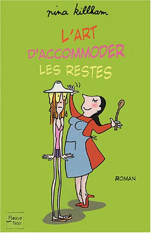 L'art d'accomoder les restes