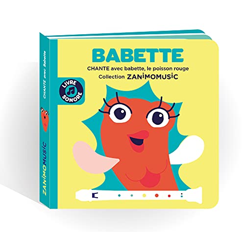 Babette: Chante avec Babette, le poisson rouge