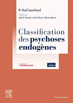 Classification des psychoses endogènes