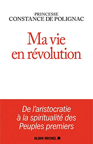 Ma vie en révolution