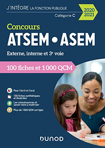 Concours ATSEM/ASEM 2020/2021 - 100 Fiches et 1 000 QCM: 100 Fiches et 1 000 QCM (2020-2021)