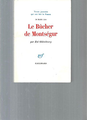 Le Bûcher de Montségur, 16 mars 1244