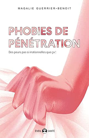 Phobies de pénétration