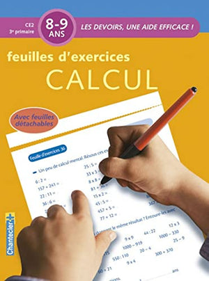 Devoirs - Feuilles d'exercices calcul (8-9 ans)