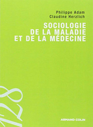 Sociologie de la maladie et de la médecine