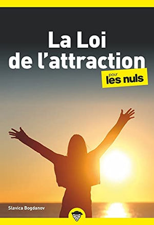 La loi de l'attraction pour les Nuls