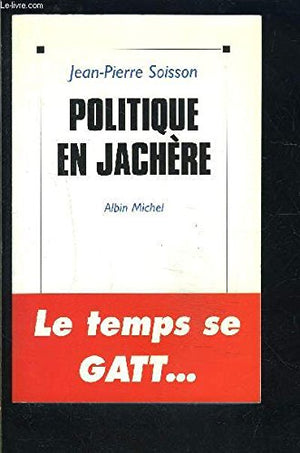 Politique en jachère