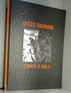 La côte Roannaise s'invite à table