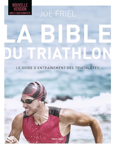 La bible du Triathlon