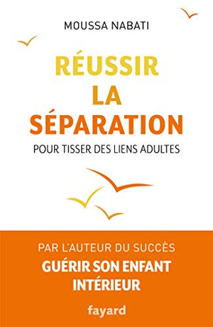 Réussir la séparation