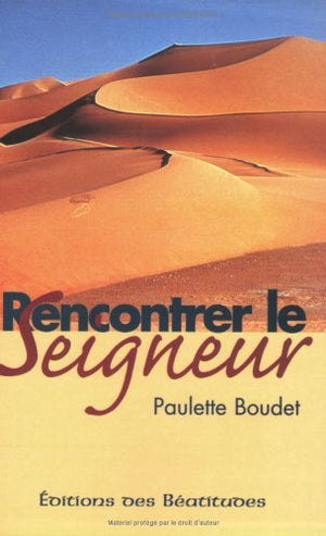 Rencontrer le Seigneur