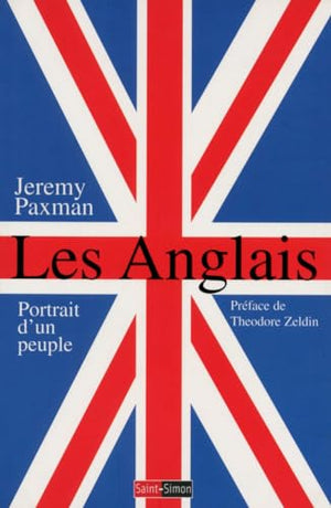 Les Anglais : Portrait d'un peuple