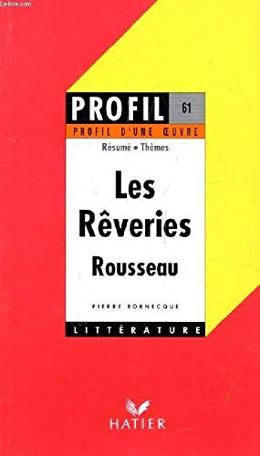 Profil d'une oeuvre : Rêveries du promeneur solitaire