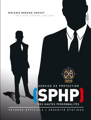 SPHP- SERVICE DE PROTECTION DES HAUTES PERSONNALITES