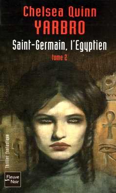 Saint-Germain, l'Egyptien: Tome 2