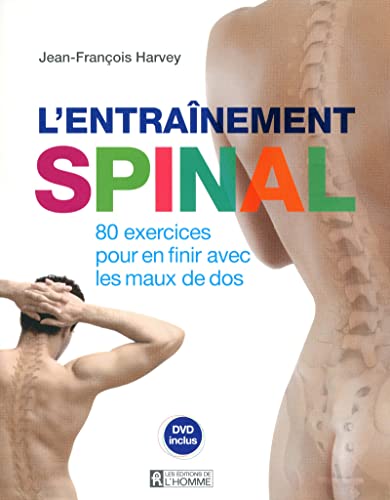 L'entrainement spinal