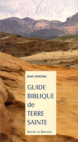 Guide biblique de Terre Sainte