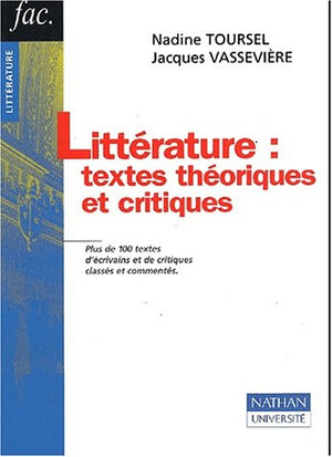 Littérature : textes théoriques et critiques