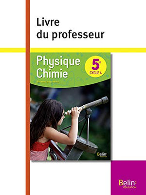 Physique chimie 5e livre du professeur