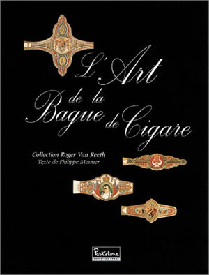 L'art de la bague de cigare