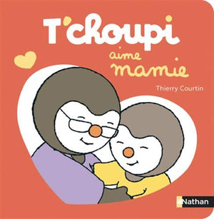 T'choupi aime mamie