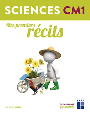 Sciences CM1 : Mes premiers récits