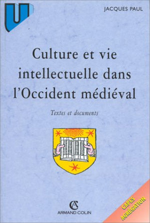 Culture dans l'Occident médiéval - Textes et documents